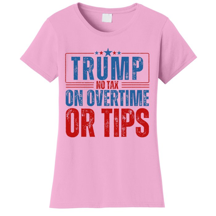 No Tax On Overtime Or Tips Women's T-Shirt