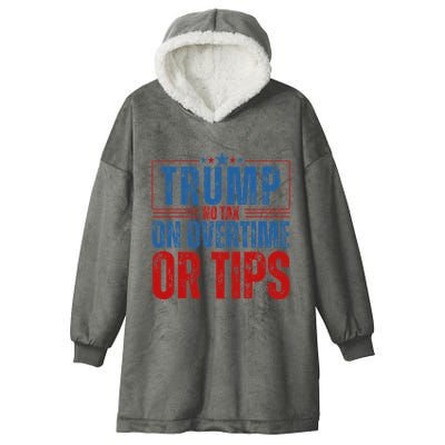 No Tax On Overtime Or Tips Hooded Wearable Blanket