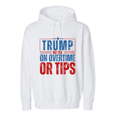 No Tax On Overtime Or Tips Garment-Dyed Fleece Hoodie