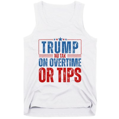 No Tax On Overtime Or Tips Tank Top
