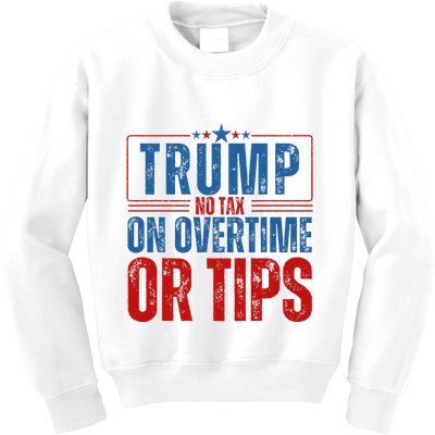 No Tax On Overtime Or Tips Kids Sweatshirt