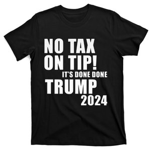 No Taxes On Tips! Trump Idea Address The Waitress’S Problem T-Shirt