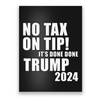 No Taxes On Tips! Trump Idea Address The Waitress’S Problem Poster