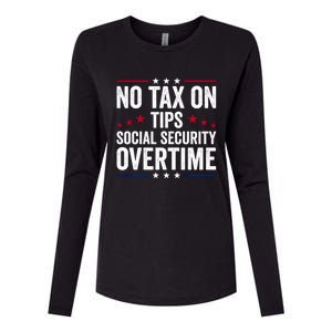 No Tax On Tips Social Security Overtime Trump 2024 Womens Cotton Relaxed Long Sleeve T-Shirt