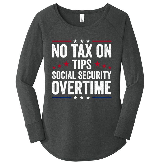 No Tax On Tips Social Security Overtime Trump 2024 Women's Perfect Tri Tunic Long Sleeve Shirt