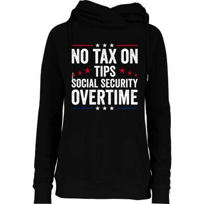 No Tax On Tips Social Security Overtime Trump 2024 Womens Funnel Neck Pullover Hood