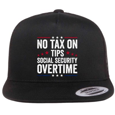No Tax On Tips Social Security Overtime Trump 2024 Flatbill Hat