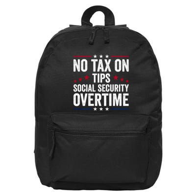 No Tax On Tips Social Security Overtime Trump 2024 16 in Basic Backpack