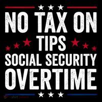 No Tax On Tips Social Security Overtime Trump 2024 Premium T-Shirt