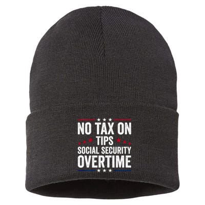 No Tax On Tips Social Security Overtime Trump 2024 Sustainable Knit Beanie