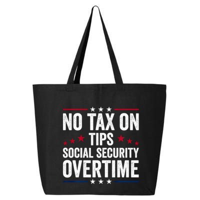 No Tax On Tips Social Security Overtime Trump 2024 25L Jumbo Tote