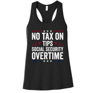 No Tax On Tips Social Security Overtime Trump 2024 Women's Racerback Tank