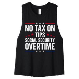 No Tax On Tips Social Security Overtime Trump 2024 Women's Racerback Cropped Tank