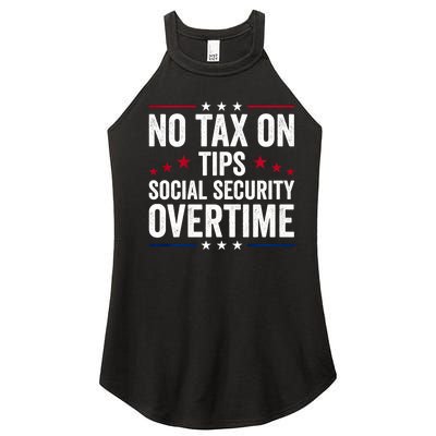 No Tax On Tips Social Security Overtime Trump 2024 Women's Perfect Tri Rocker Tank