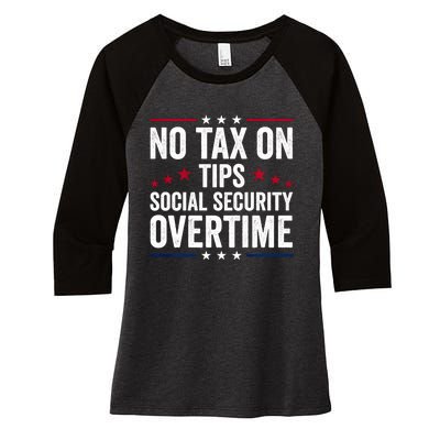 No Tax On Tips Social Security Overtime Trump 2024 Women's Tri-Blend 3/4-Sleeve Raglan Shirt