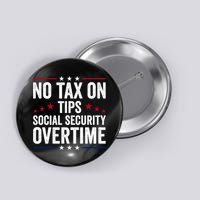 No Tax On Tips Social Security Overtime Trump 2024 Button