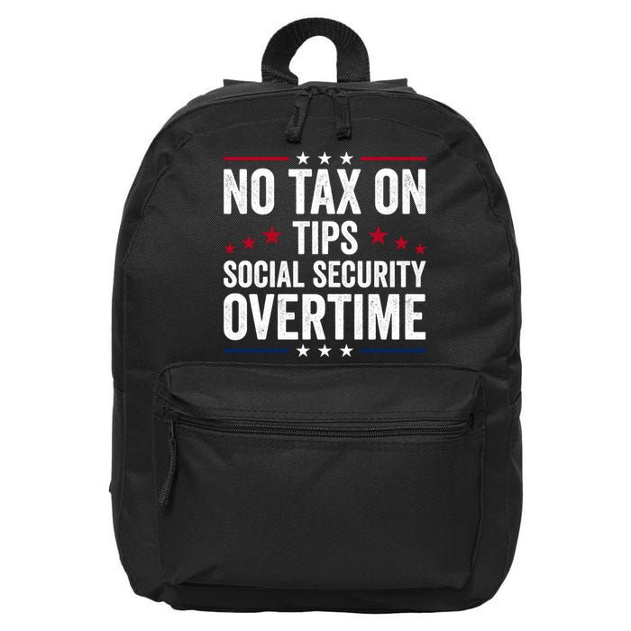 No Tax On Tips Social Security Overtime Trump 2024 16 in Basic Backpack