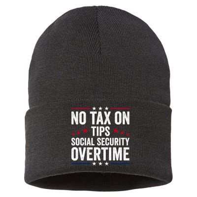 No Tax On Tips Social Security Overtime Trump 2024 Sustainable Knit Beanie