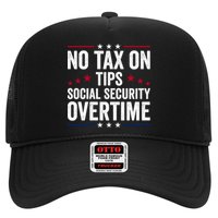 No Tax On Tips Social Security Overtime Trump 2024 Trucker Hat