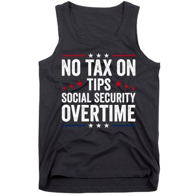 No Tax On Tips Social Security Overtime Trump 2024 Tank Top