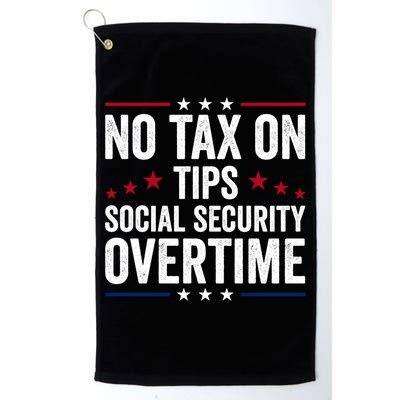 No Tax On Tips Social Security Overtime Trump 2024 Golf Towel