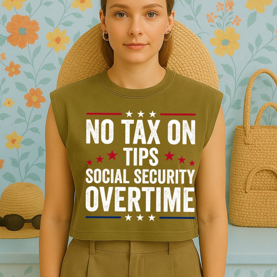 No Tax On Tips Social Security Overtime Trump 2024 Garment-Dyed Women's Muscle Tee