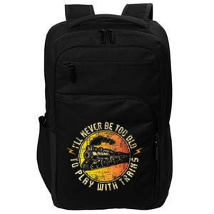 Never Too Old To Play With Trains Model Train Railroading Impact Tech Backpack