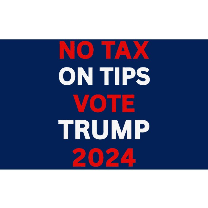 No Tax On Tips Vote Trump 2024 Take America Back Protrump Bumper Sticker