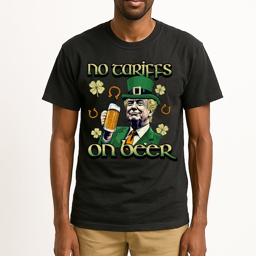 No Tariffs On Beer Funny St Patricks Day Trump Tall T-Shirt