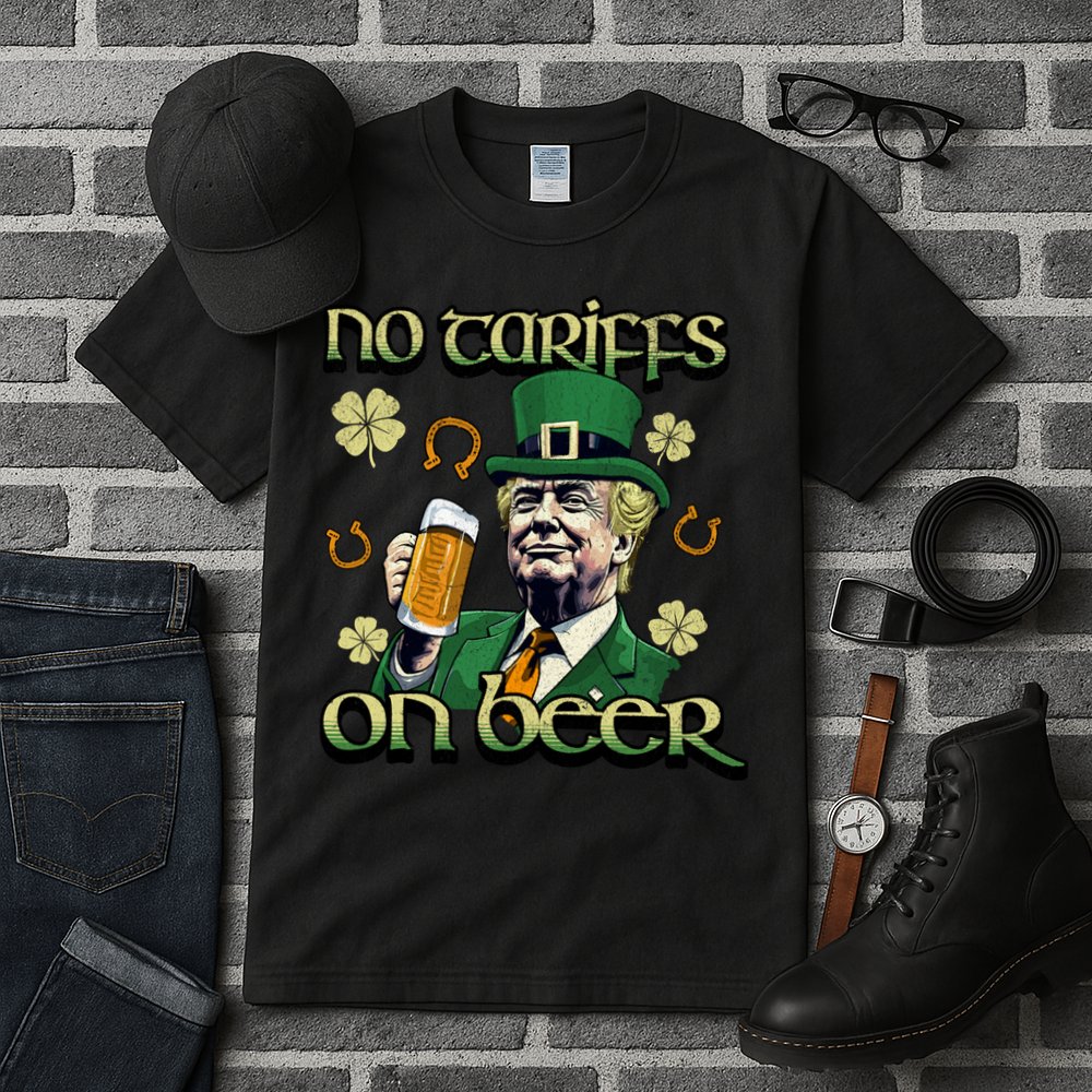No Tariffs On Beer Funny St Patricks Day Trump Tall T-Shirt