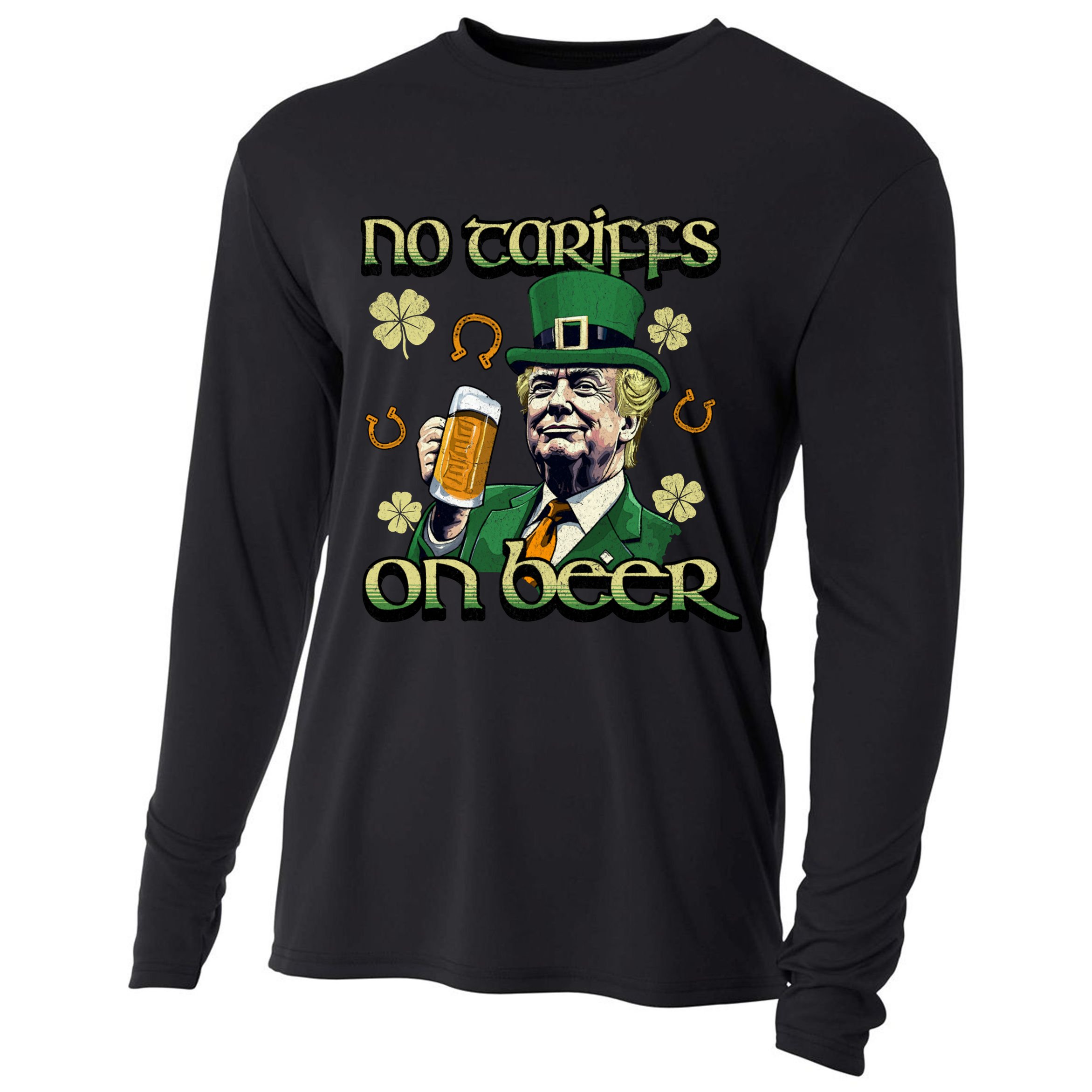 No Tariffs On Beer Funny St Patricks Day Trump Cooling Performance Long Sleeve Crew