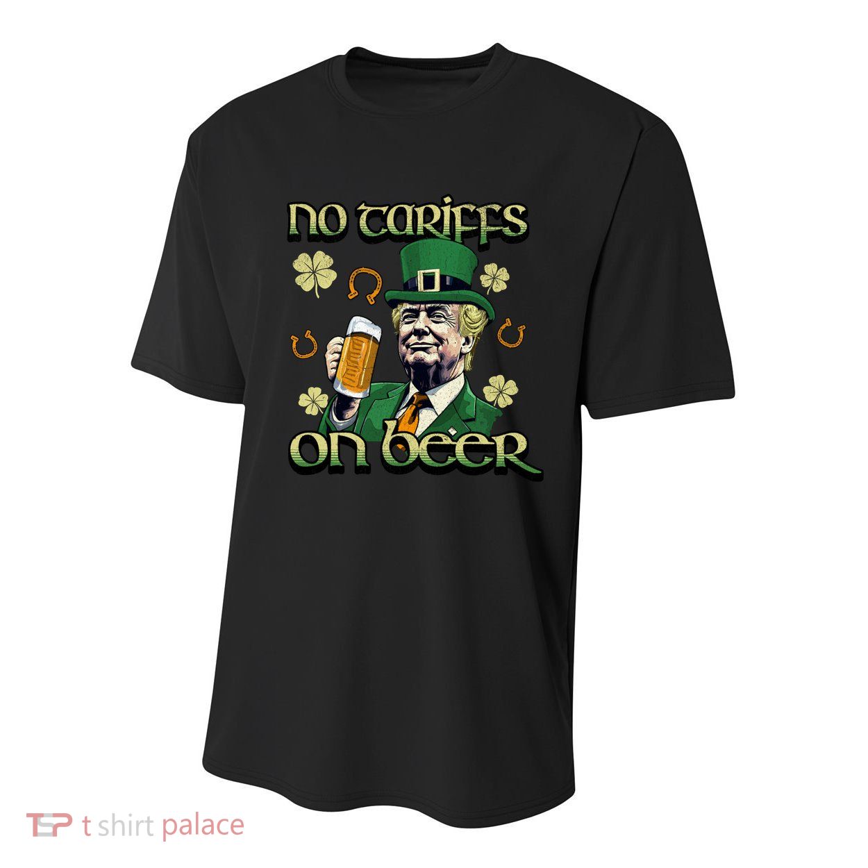 No Tariffs On Beer Funny St Patricks Day Trump Youth Performance Sprint T-Shirt