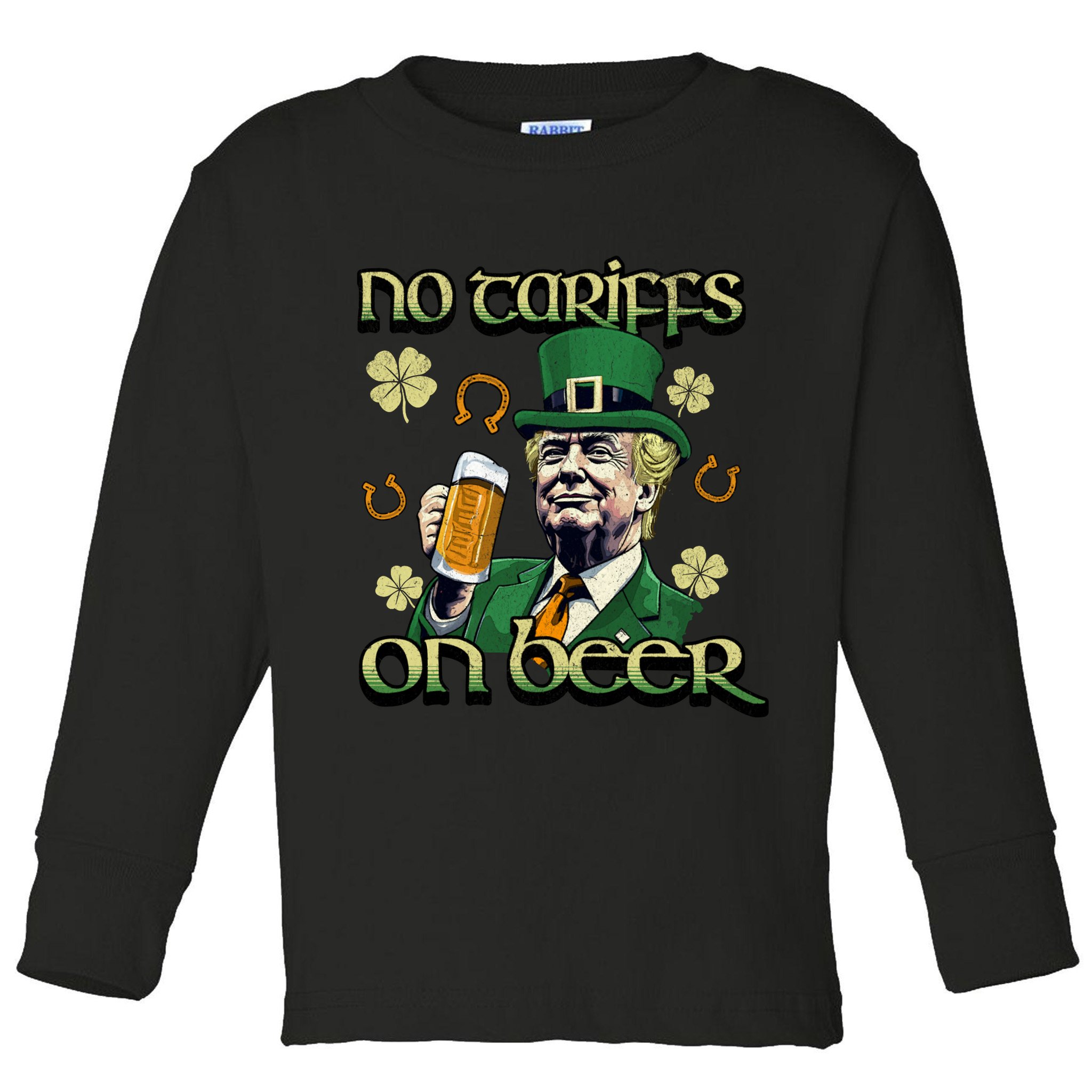 No Tariffs On Beer Funny St Patricks Day Trump Toddler Long Sleeve Shirt