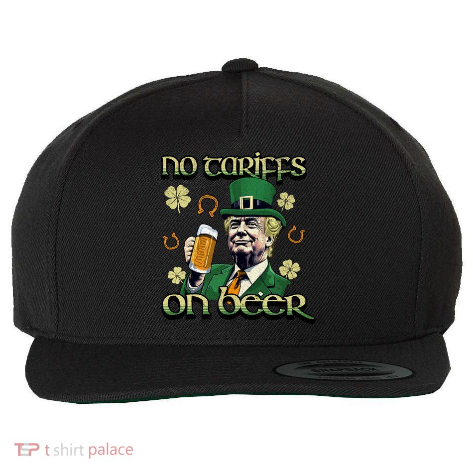 No Tariffs On Beer Funny St Patricks Day Trump Wool Snapback Cap
