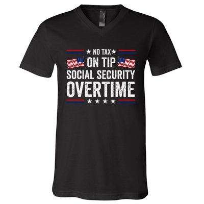 No Tax On Tips Social Security Overtime Trump 2024 V-Neck T-Shirt