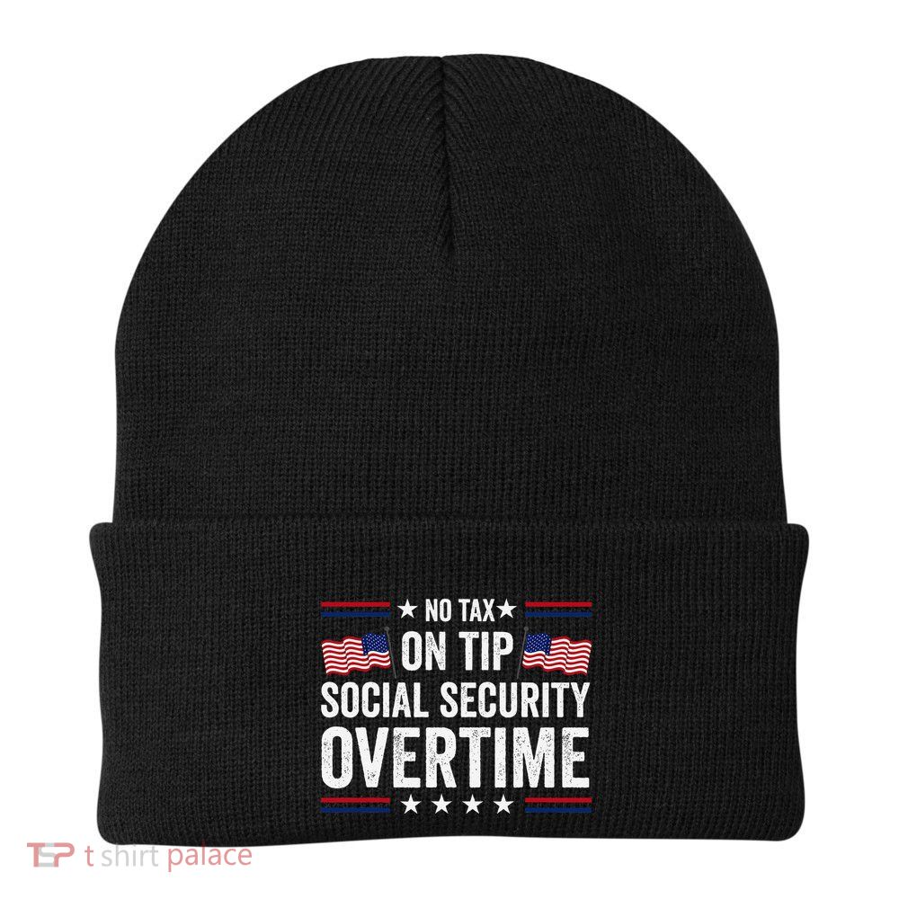 No Tax On Tips Social Security Overtime Trump 2024 Beanie