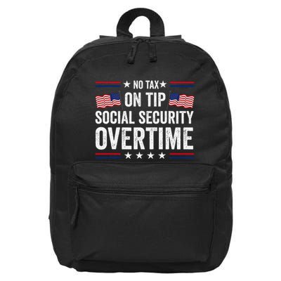 No Tax On Tips Social Security Overtime Trump 2024 16 in Basic Backpack