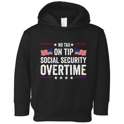 No Tax On Tips Social Security Overtime Trump 2024 Toddler Hoodie