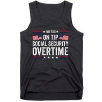 No Tax On Tips Social Security Overtime Trump 2024 Tank Top