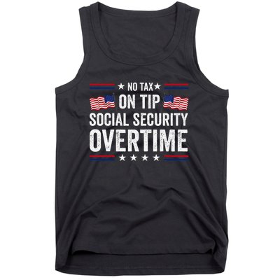 No Tax On Tips Social Security Overtime Trump 2024 Tank Top