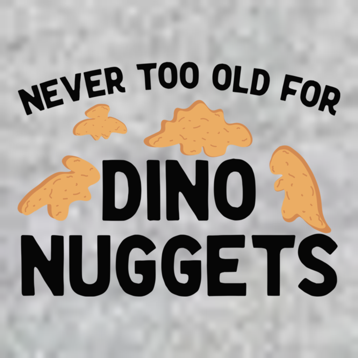 Never Too Old For Dino Nuggets Funny Dinosaur Nuggets Full Zip Hoodie