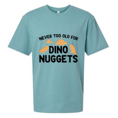 Never Too Old For Dino Nuggets Funny Dinosaur Nuggets Sueded Cloud Jersey T-Shirt