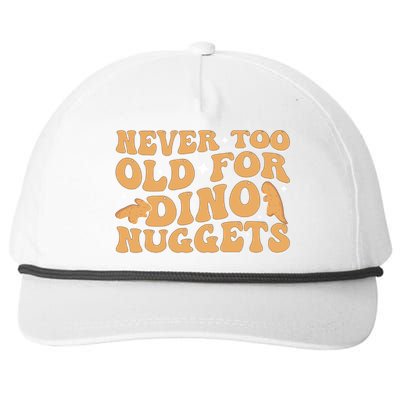 Never Too Old For Dino Nuggets Snapback Five-Panel Rope Hat