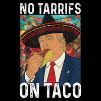 No Tariffs On Taco Funny Mexican Fiesta Cinco De Mayo Trump Bucket Hat
