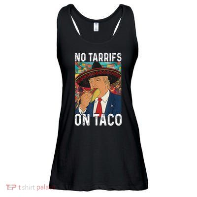 No Tariffs On Taco Funny Mexican Fiesta Cinco De Mayo Trump Ladies Essential Flowy Tank