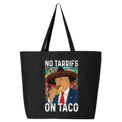 No Tariffs On Taco Funny Mexican Fiesta Cinco De Mayo Trump 25L Jumbo Tote