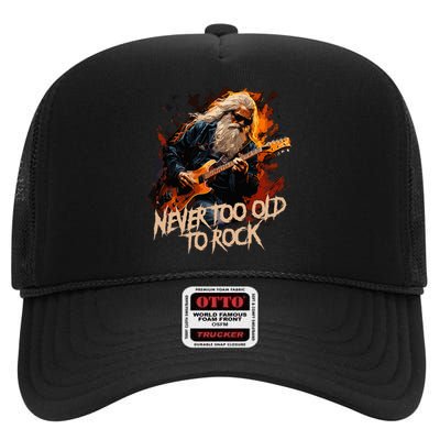 never to old to rock grandpa pensioner funny quotes High Crown Mesh Back Trucker Hat