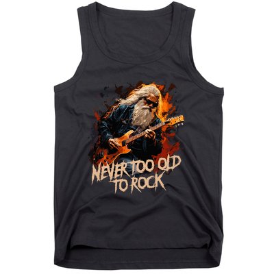 never to old to rock grandpa pensioner funny quotes Tank Top