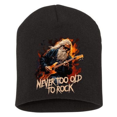 never to old to rock grandpa pensioner funny quotes Short Acrylic Beanie