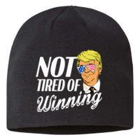 Not Tired Of Winning Trump 45 47 America 2024 Sustainable Beanie